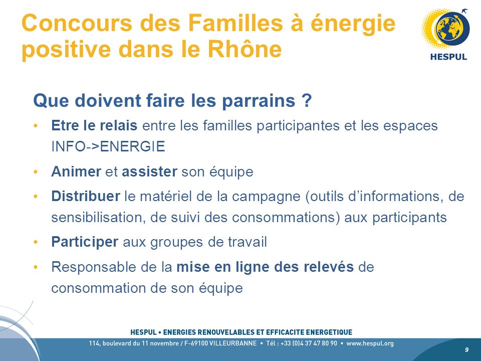 9 9 Concours des Familles à énergie positive dans le Rhône Que doivent faire les parrains .