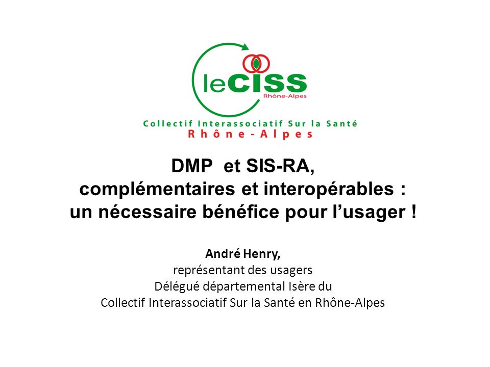 DMP et SIS-RA, complémentaires et interopérables : un nécessaire bénéfice pour lusager .