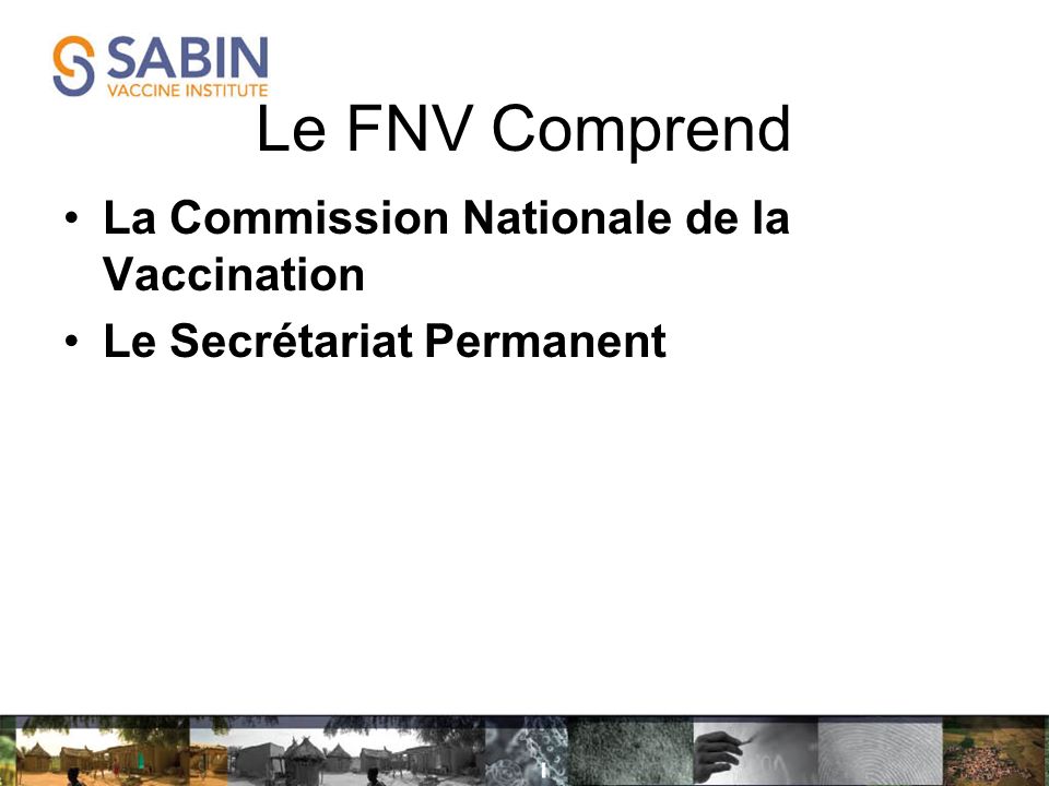 Le FNV Comprend La Commission Nationale de la Vaccination Le Secrétariat Permanent