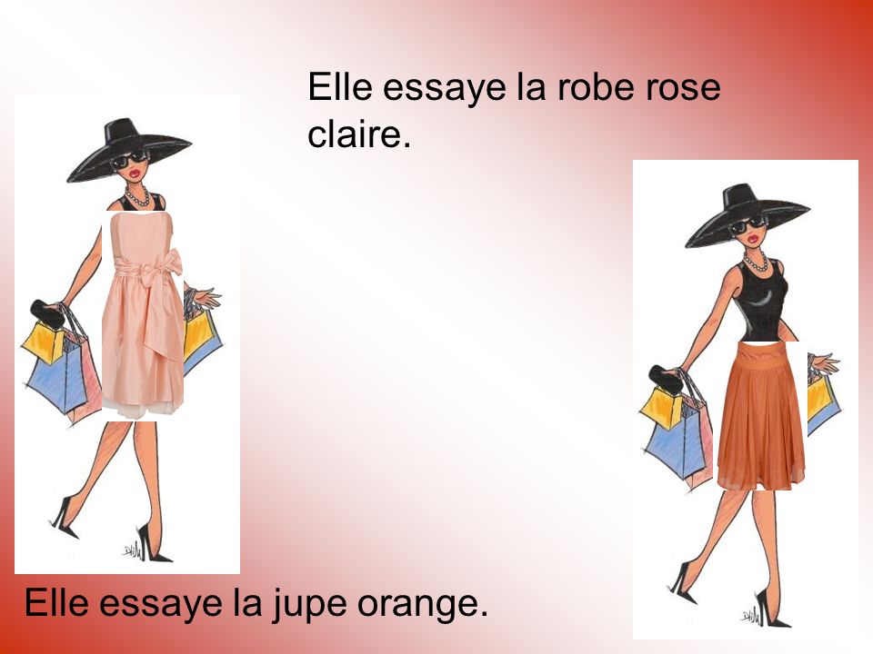 Elle essaye la robe rose claire. Elle essaye la jupe orange.