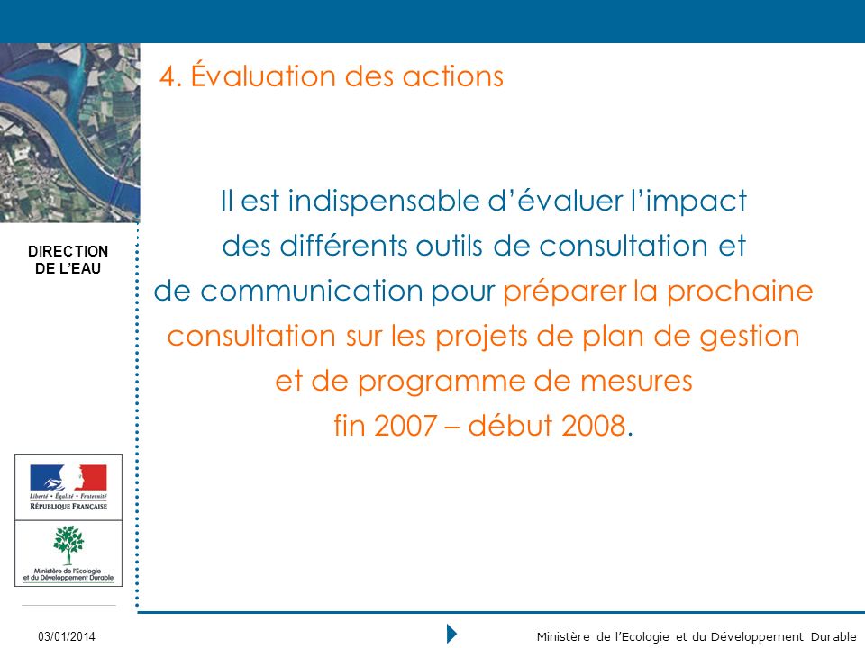 DIRECTION DE LEAU 03/01/2014 Ministère de lEcologie et du Développement Durable 4.