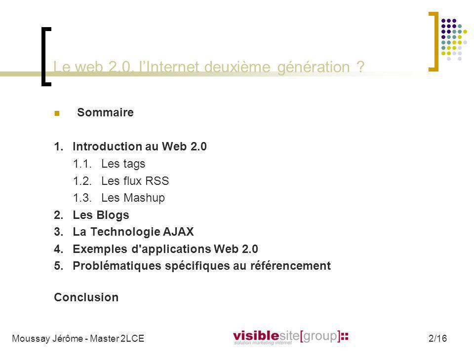 Le web 2.0, lInternet deuxième génération . Sommaire 1.