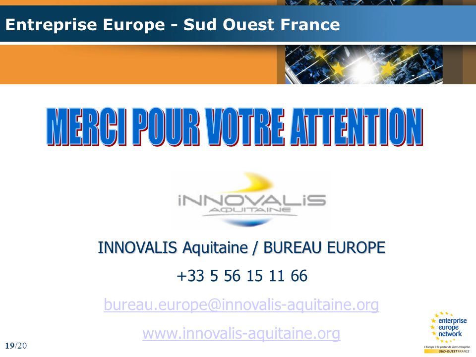 Entreprise Europe - Sud Ouest France 19/20 INNOVALIS Aquitaine / BUREAU EUROPE