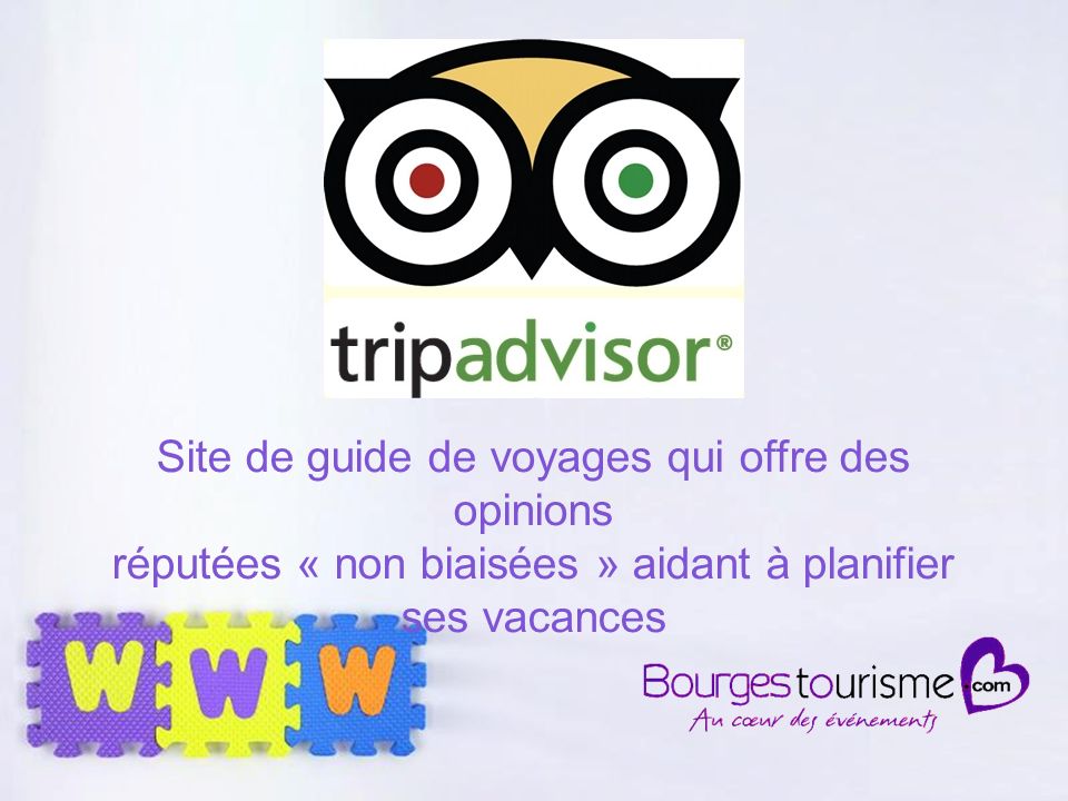 Page 21 Site de guide de voyages qui offre des opinions réputées « non biaisées » aidant à planifier ses vacances