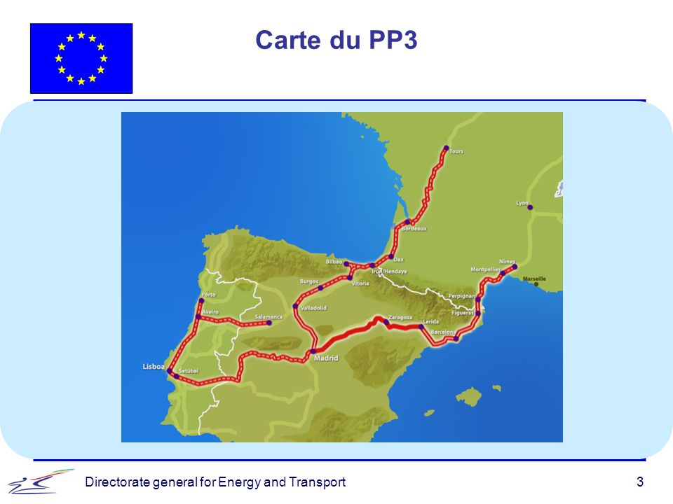 Directorate general for Energy and Transport3 Carte du PP3