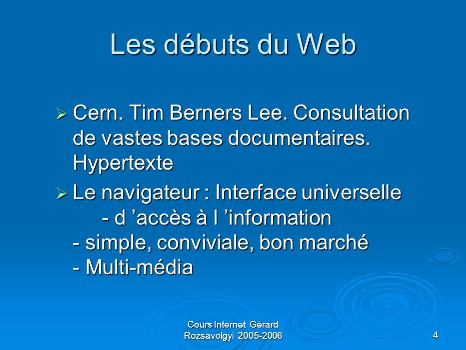 Cours Internet Gérard Rozsavolgyi Les débuts du Web Cern.