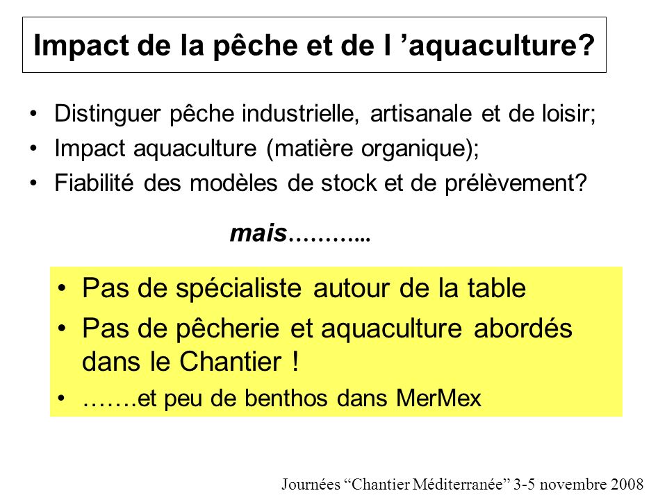 Impact de la pêche et de l aquaculture.