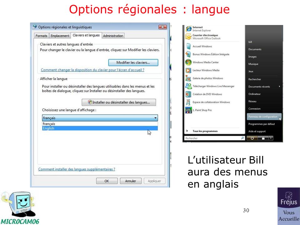 30 Options régionales : langue Lutilisateur Bill aura des menus en anglais