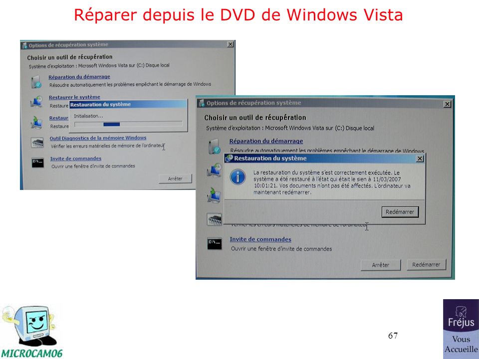 67 Réparer depuis le DVD de Windows Vista