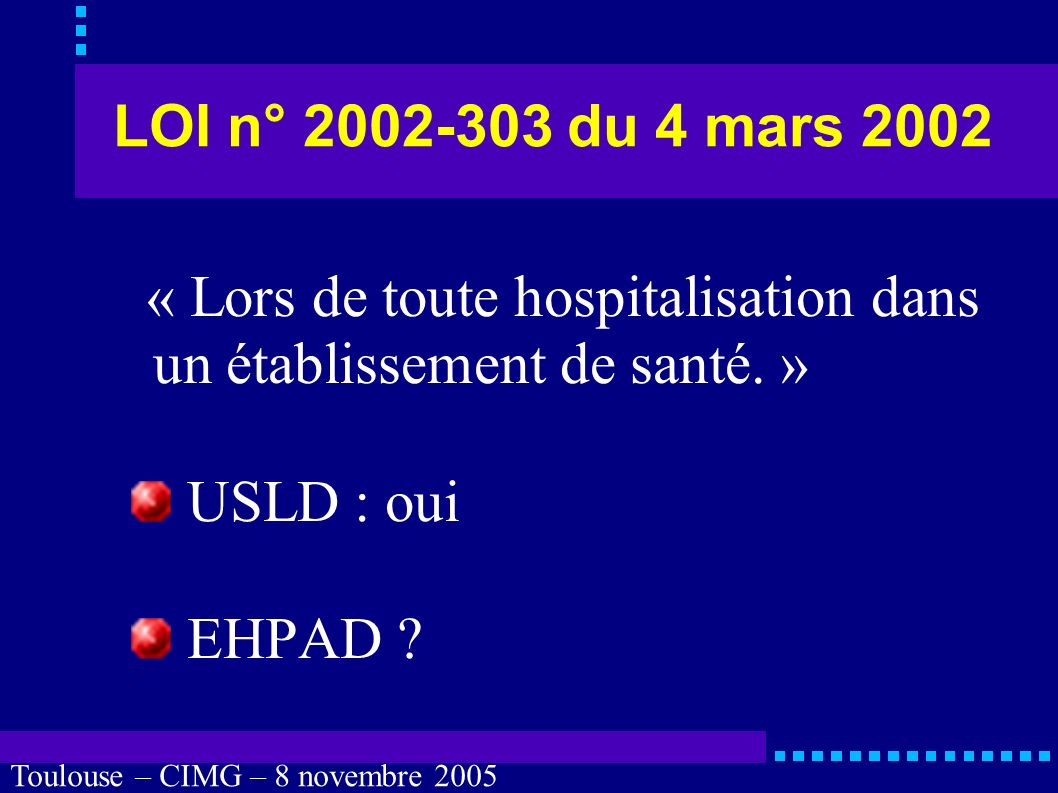 Toulouse – CIMG – 8 novembre 2005 Personne de confiance Quels sont les devoirs des soignants