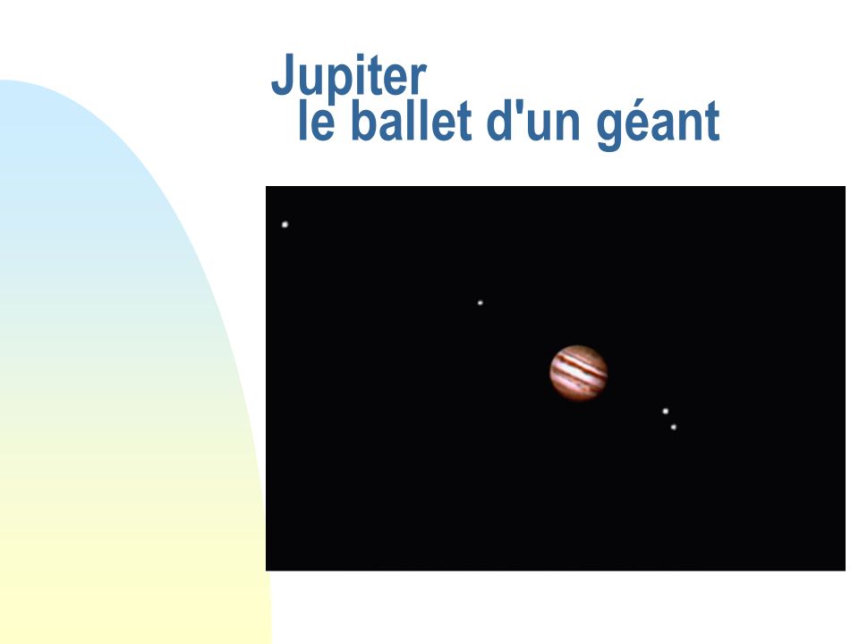 Jupiter le ballet d un géant
