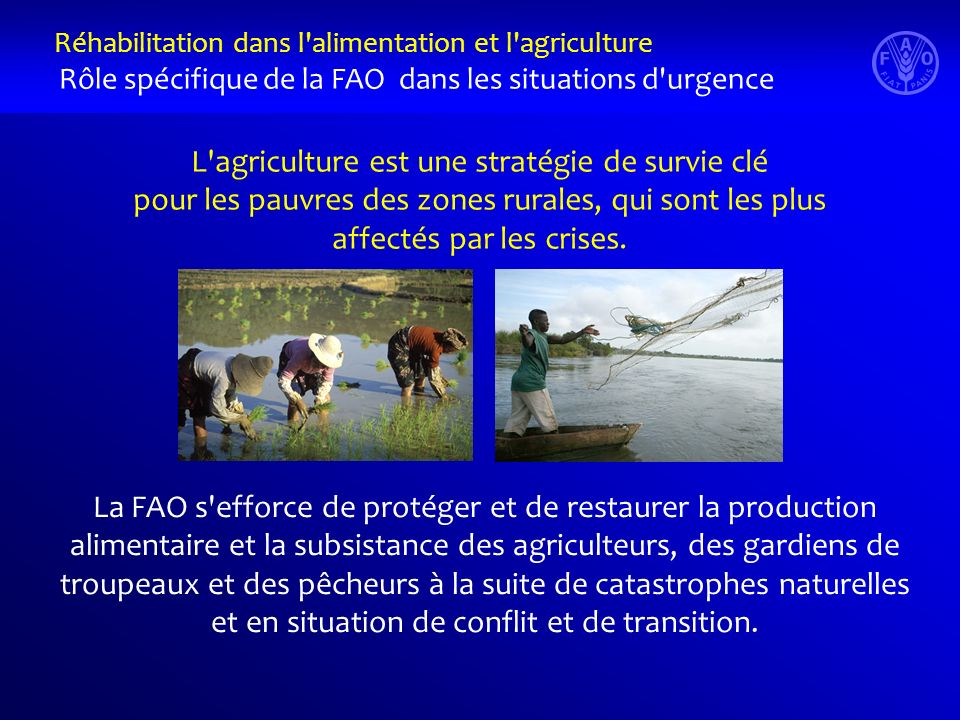 L agriculture est une stratégie de survie clé pour les pauvres des zones rurales, qui sont les plus affectés par les crises.
