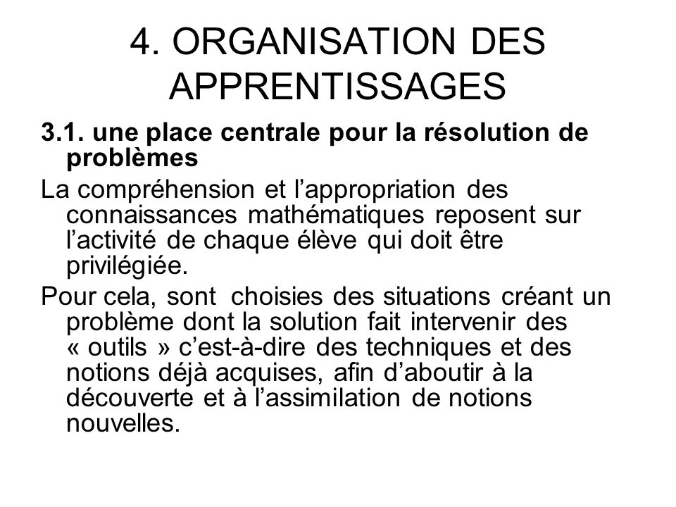 4. ORGANISATION DES APPRENTISSAGES 3.1.