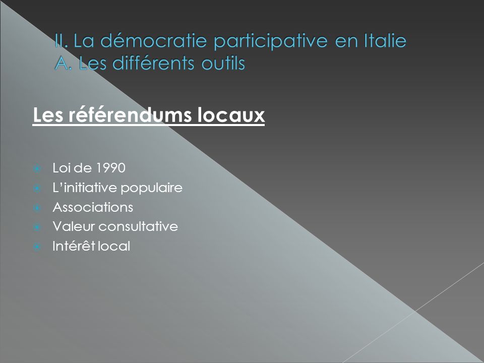 Les référendums locaux Loi de 1990 Linitiative populaire Associations Valeur consultative Intérêt local