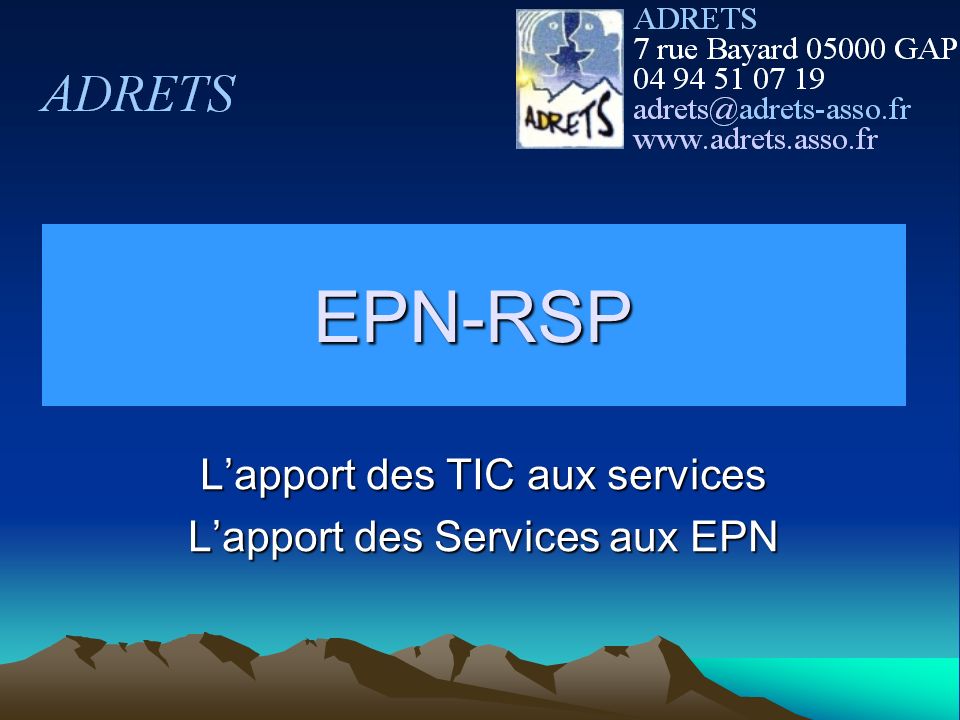 EPN-RSP Lapport des TIC aux services Lapport des Services aux EPN