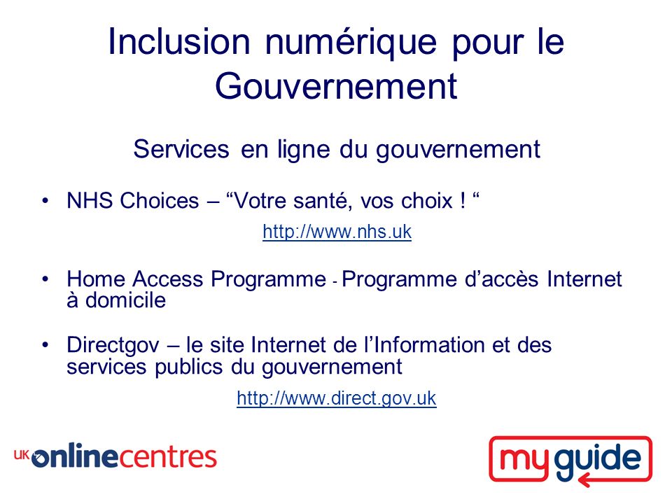Inclusion numérique pour le Gouvernement Services en ligne du gouvernement NHS Choices – Votre santé, vos choix .