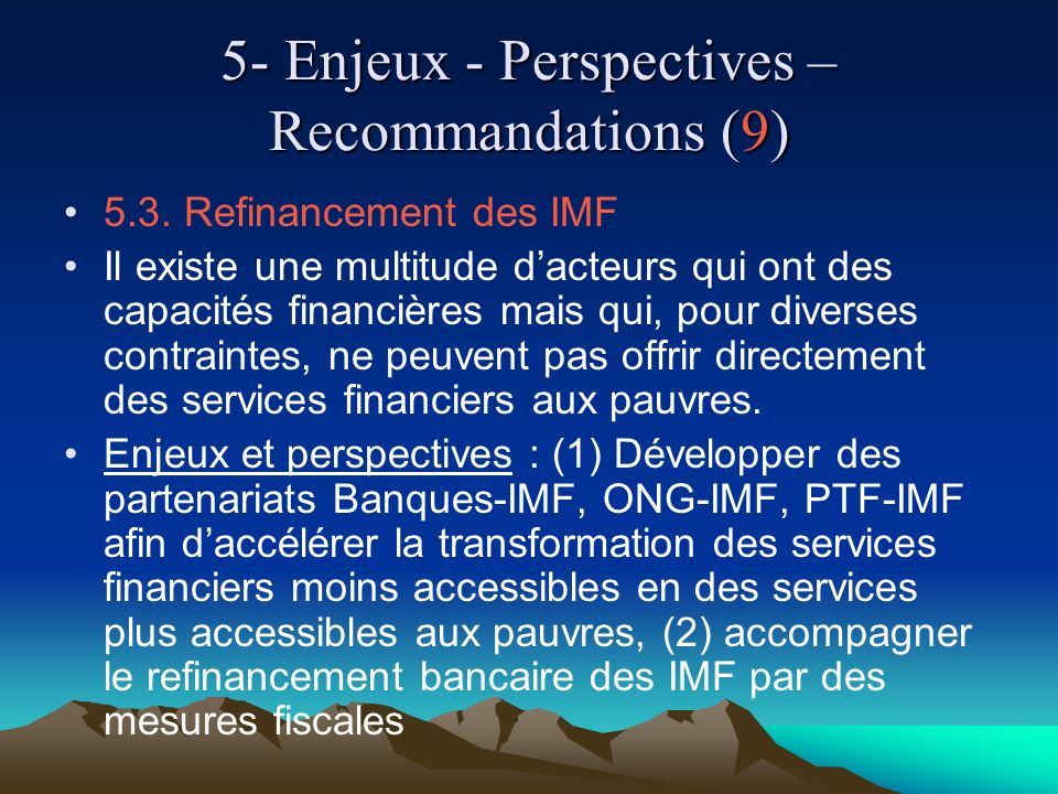 5- Enjeux - Perspectives – Recommandations (9) 5.3.
