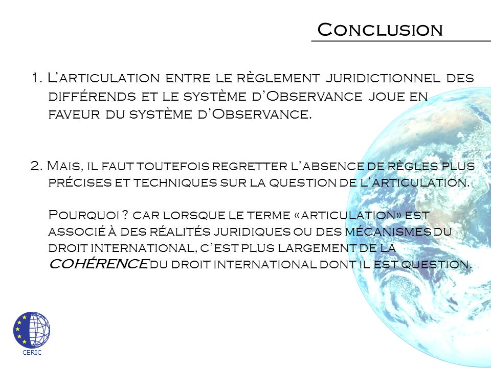 CERIC Conclusion 1.