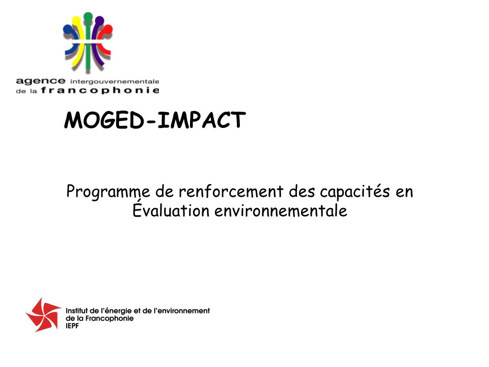 Programme de renforcement des capacités en Évaluation environnementale MOGED-IMPACT