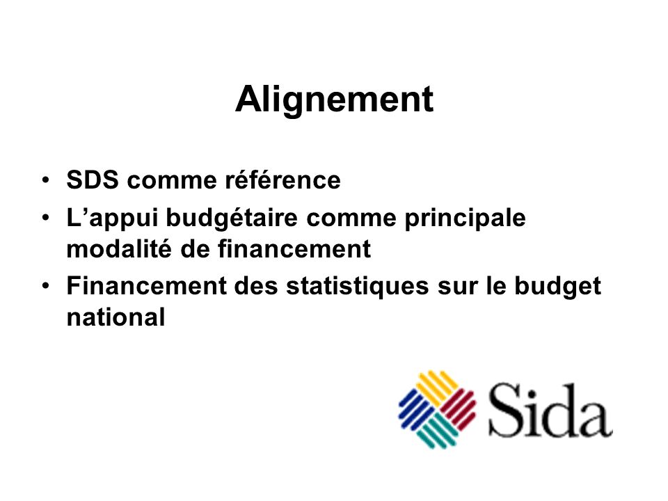 Alignement SDS comme référence Lappui budgétaire comme principale modalité de financement Financement des statistiques sur le budget national