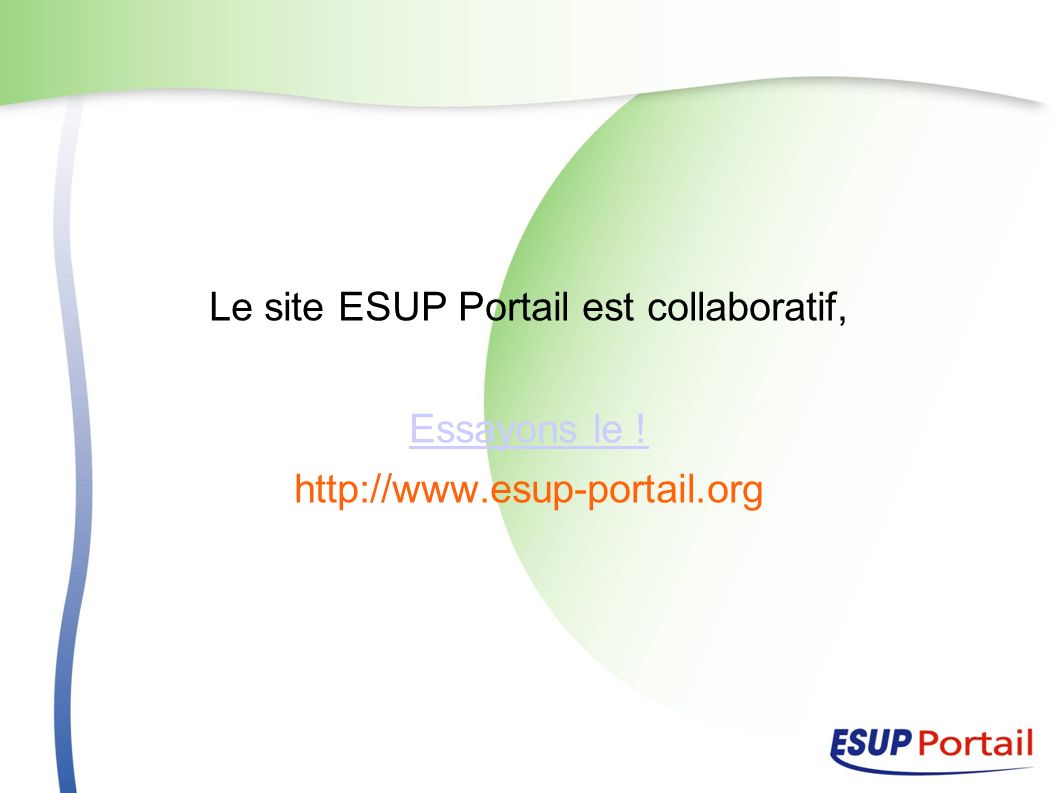 Le site ESUP Portail est collaboratif, Essayons le !