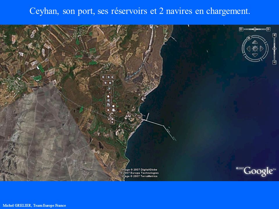 Michel GRELIER, Team Europe France Ceyhan, son port, ses réservoirs et 2 navires en chargement.