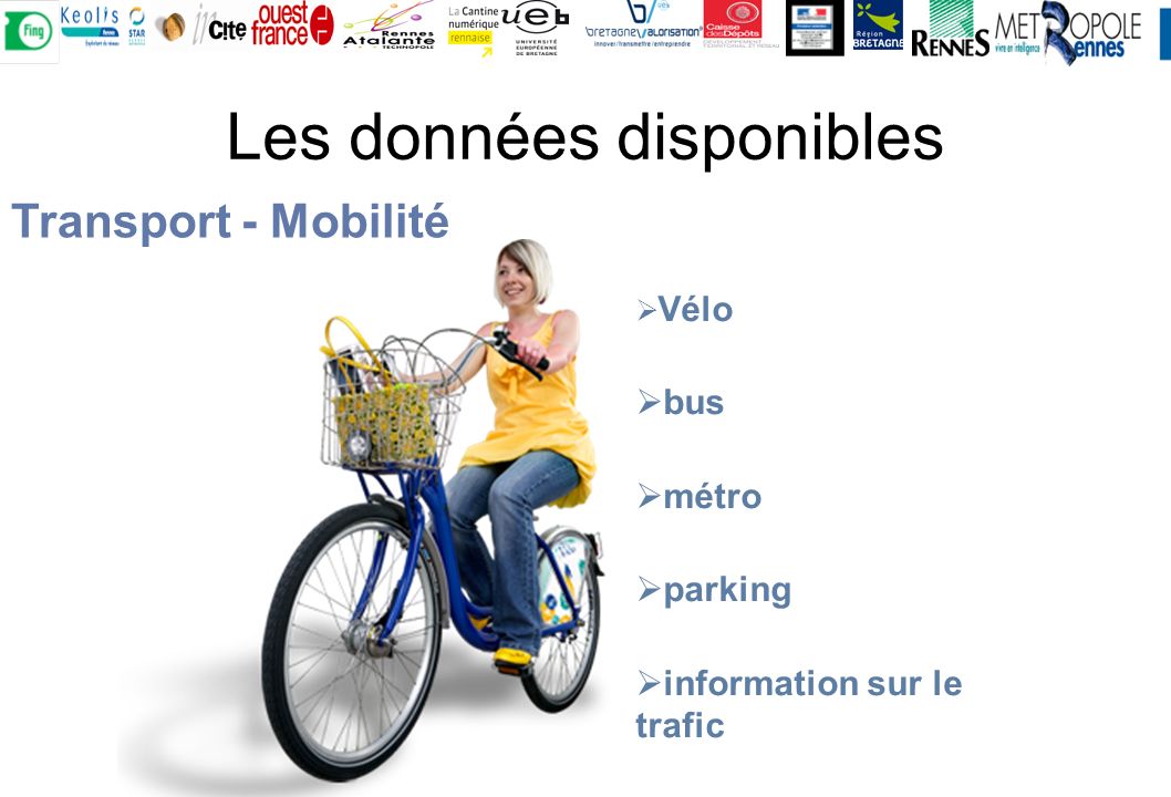 Vélo bus métro parking information sur le trafic Les données disponibles Transport - Mobilité
