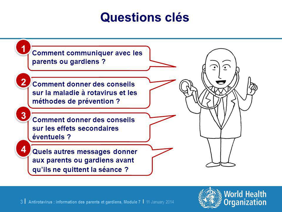 Antirotavirus : information des parents et gardiens, Module 7 | 11 January |3 | Comment communiquer avec les parents ou gardiens .