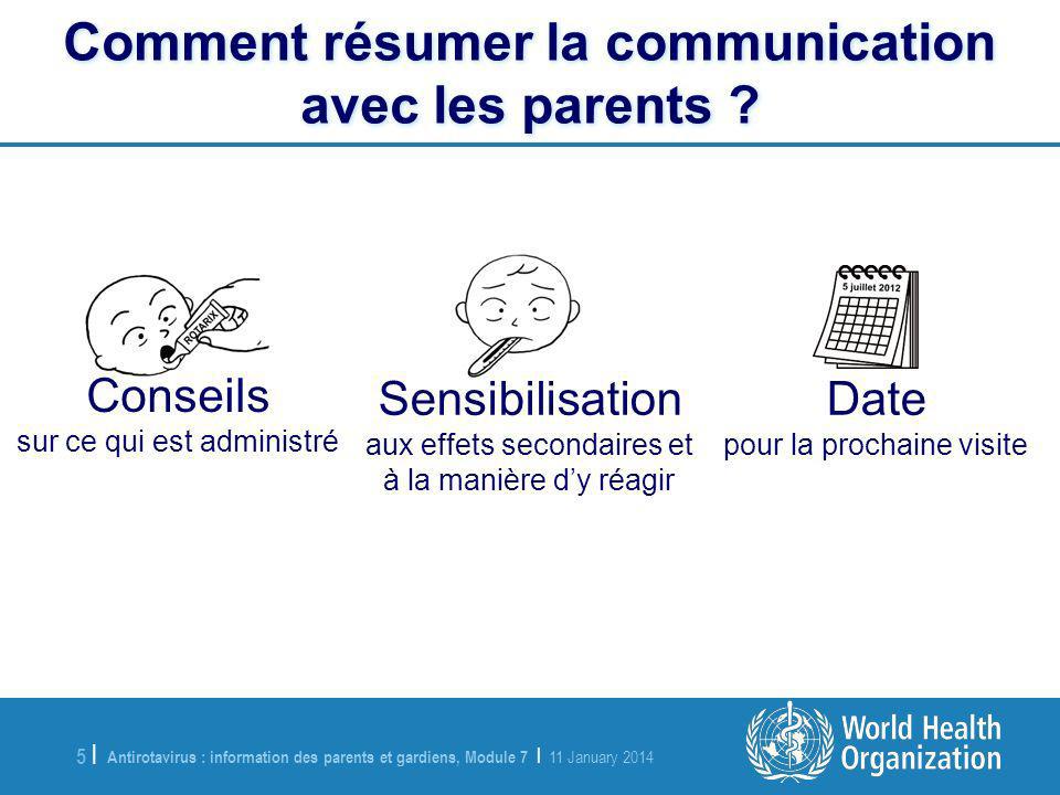 Antirotavirus : information des parents et gardiens, Module 7 | 11 January |5 | Comment résumer la communication avec les parents .