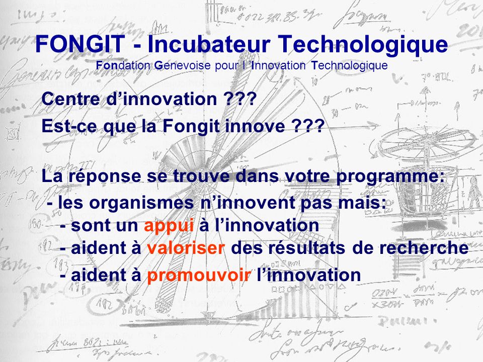 FONGIT - Incubateur Technologique Fondation Genevoise pour l Innovation Technologique Centre dinnovation .