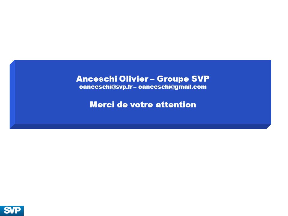 Anceschi Olivier – Groupe SVP – Merci de votre attention