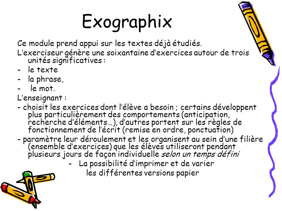 Exographix Ce module prend appui sur les textes déjà étudiés.