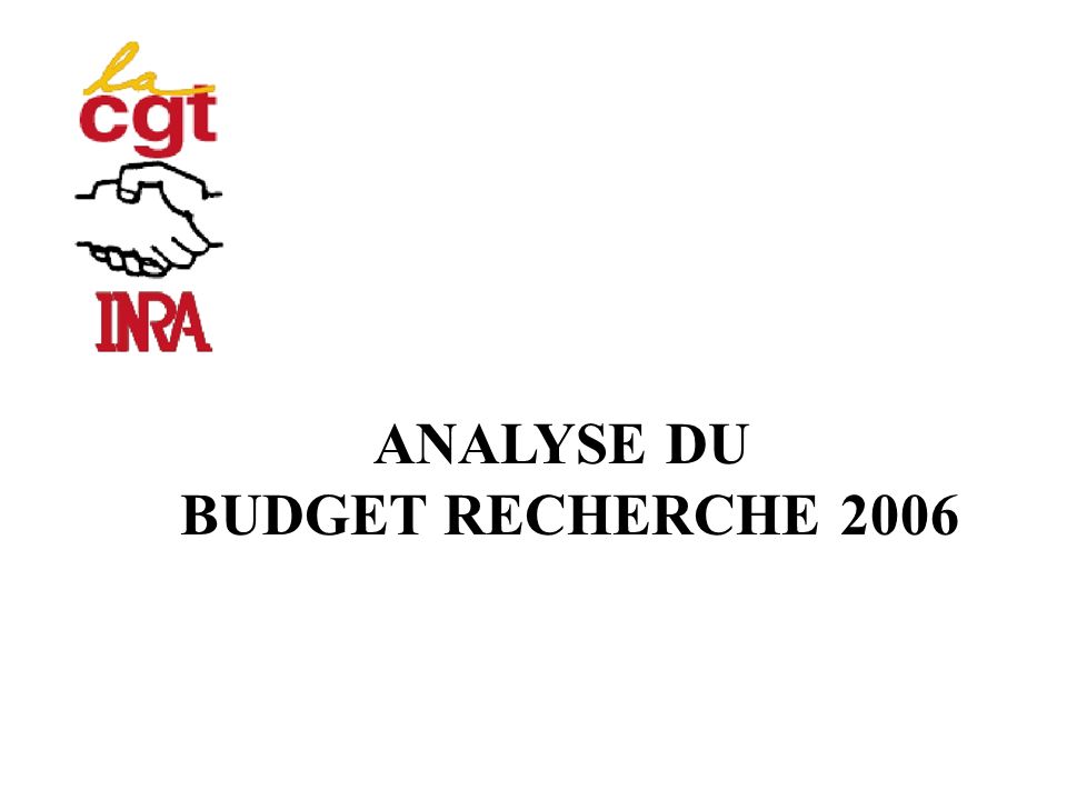 ANALYSE DU BUDGET RECHERCHE 2006