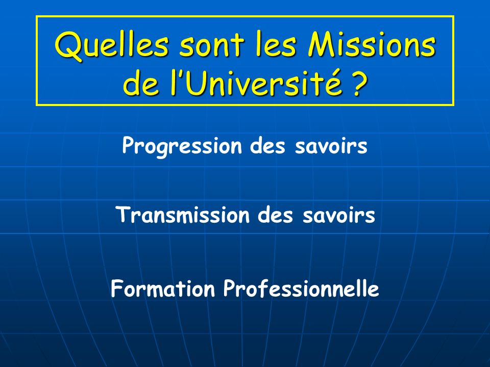 Quelles sont les Missions de lUniversité .