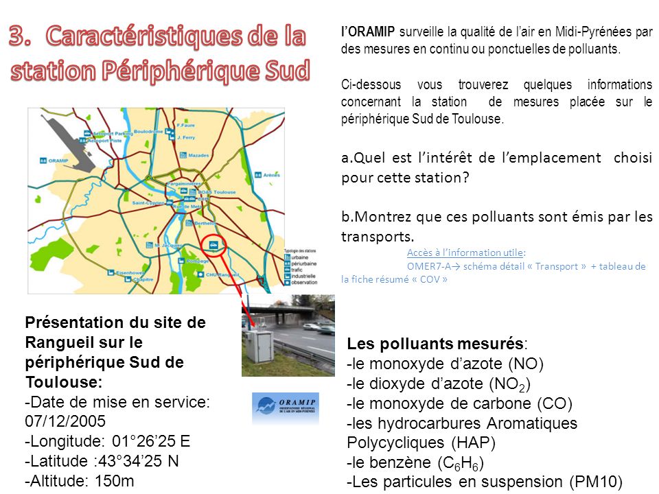 lORAMIP surveille la qualité de lair en Midi-Pyrénées par des mesures en continu ou ponctuelles de polluants.