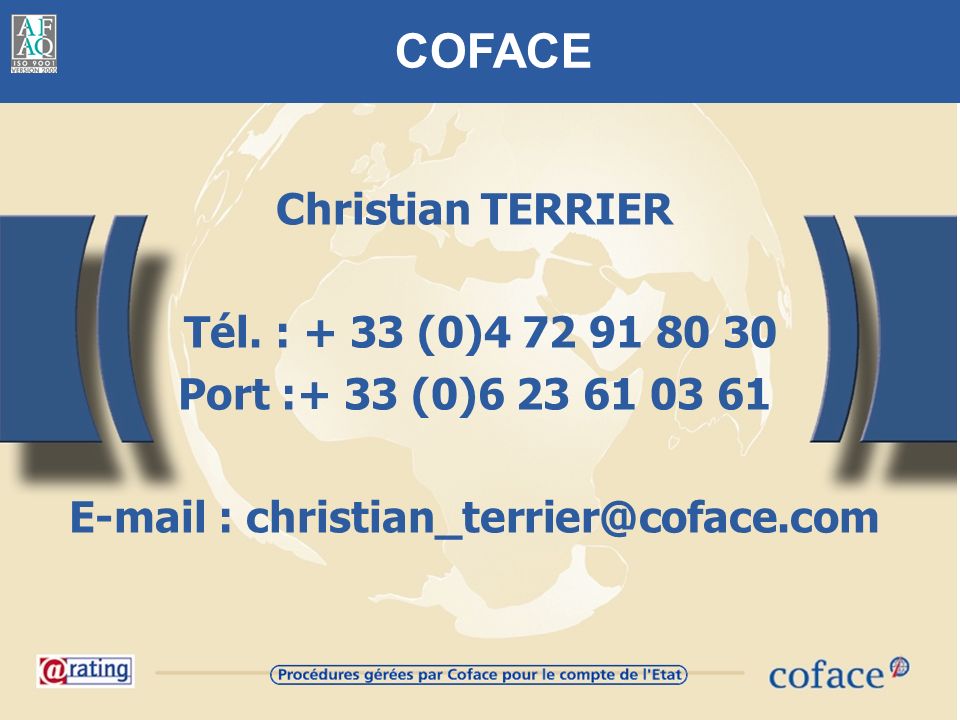 COFACE Christian TERRIER Tél.