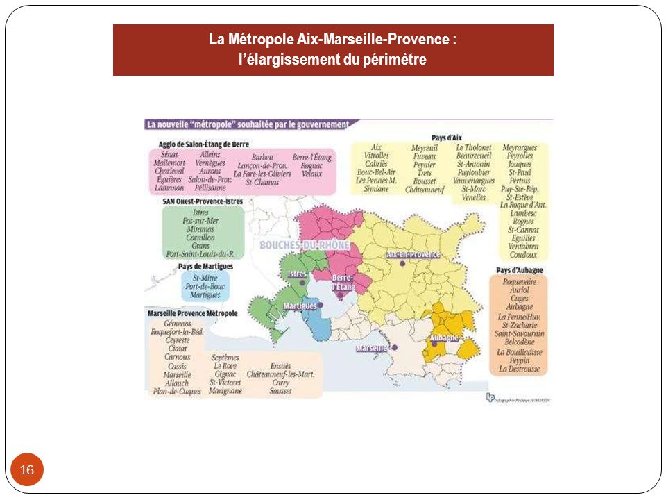 16 La Métropole Aix-Marseille-Provence : lélargissement du périmètre