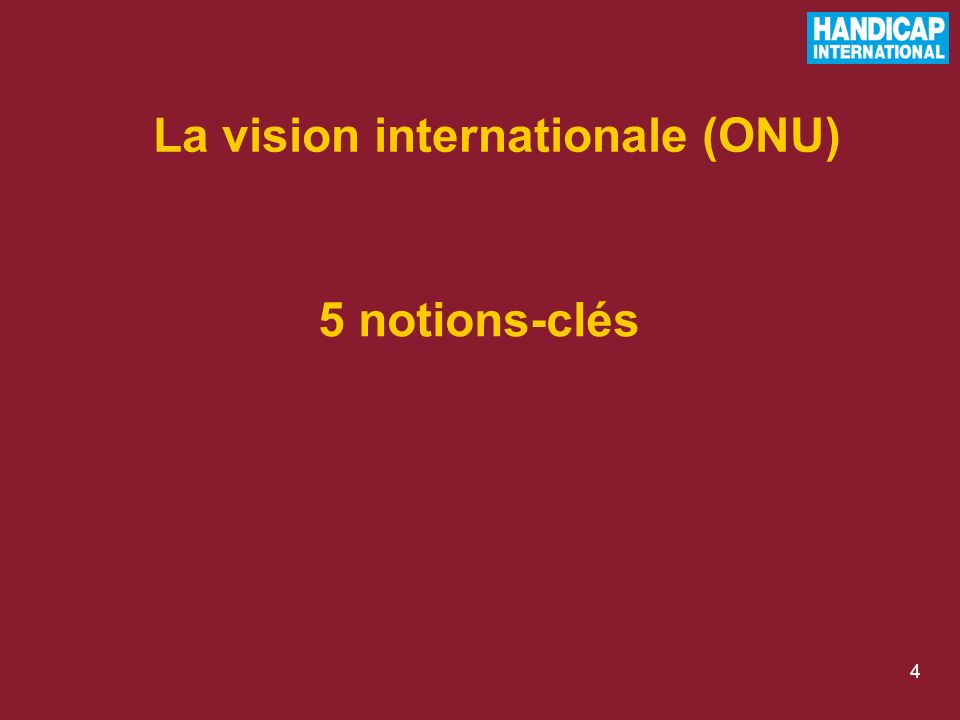 4 5 notions-clés La vision internationale (ONU)