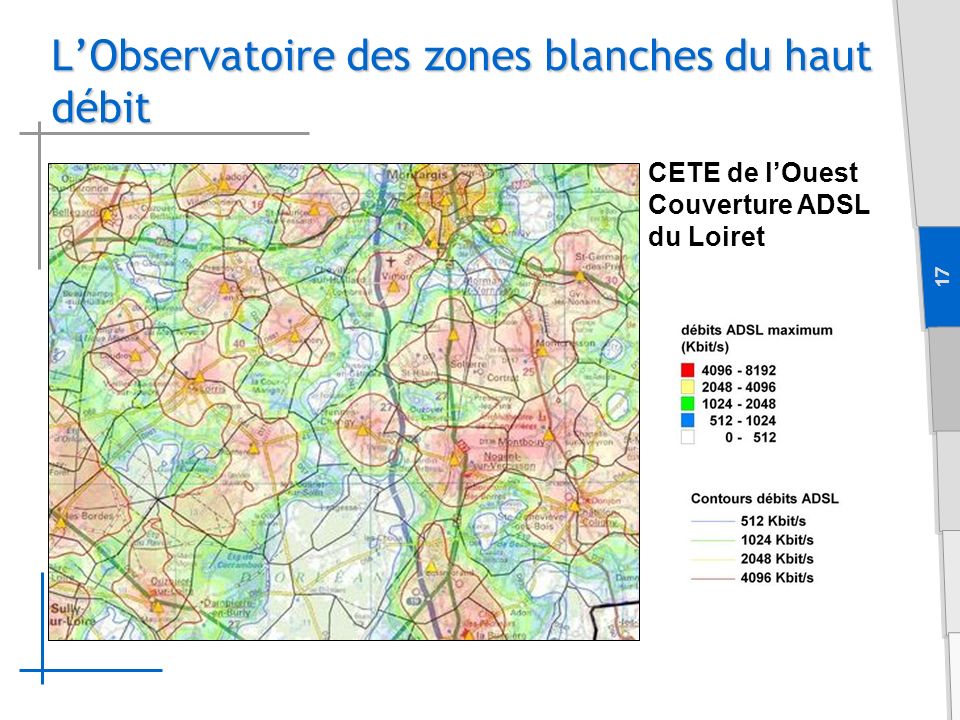 17 LObservatoire des zones blanches du haut débit CETE de lOuest Couverture ADSL du Loiret