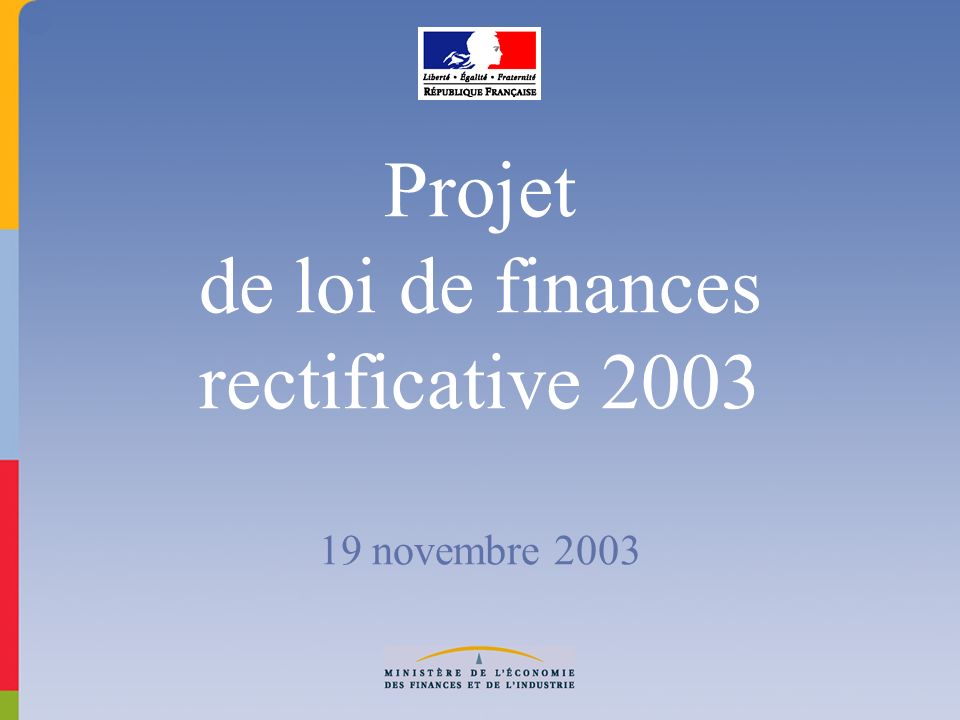 Projet de loi de finances rectificative novembre 2003