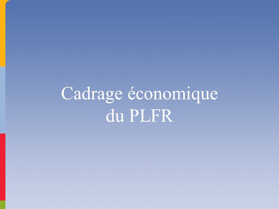Cadrage économique du PLFR