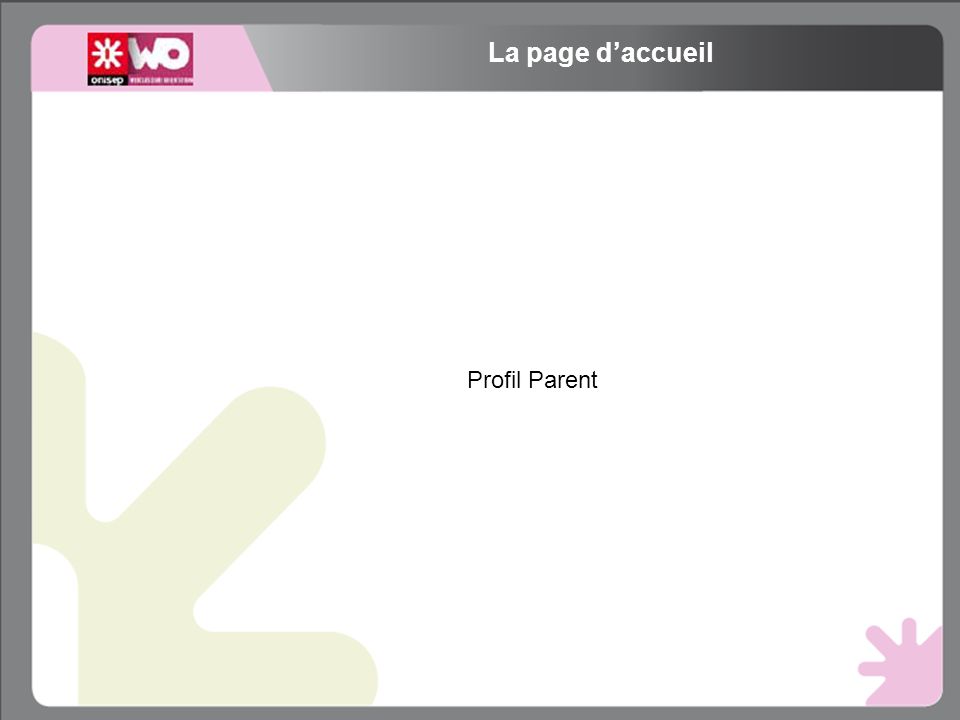 Profil Parent La page daccueil
