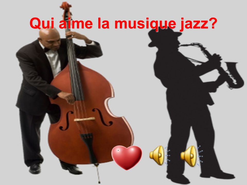 Qui aime la musique jazz