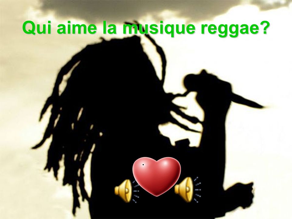 Qui aime la musique reggae