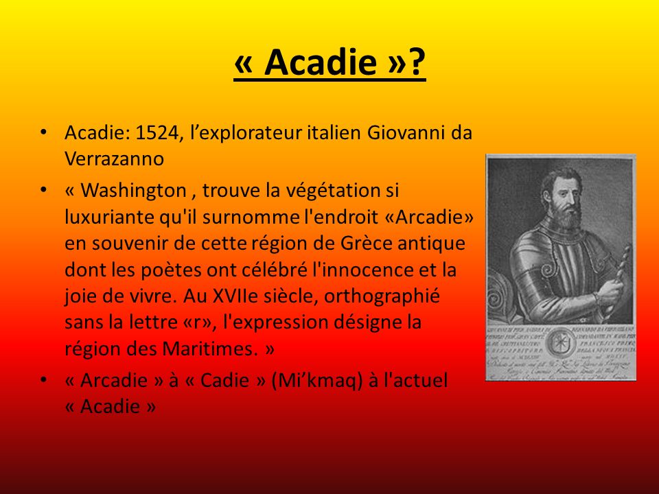 « Acadie ».