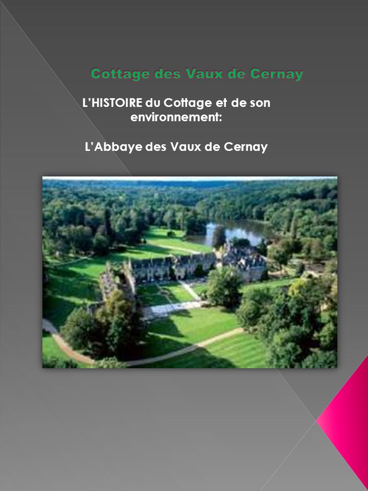 LAbbaye des Vaux de Cernay