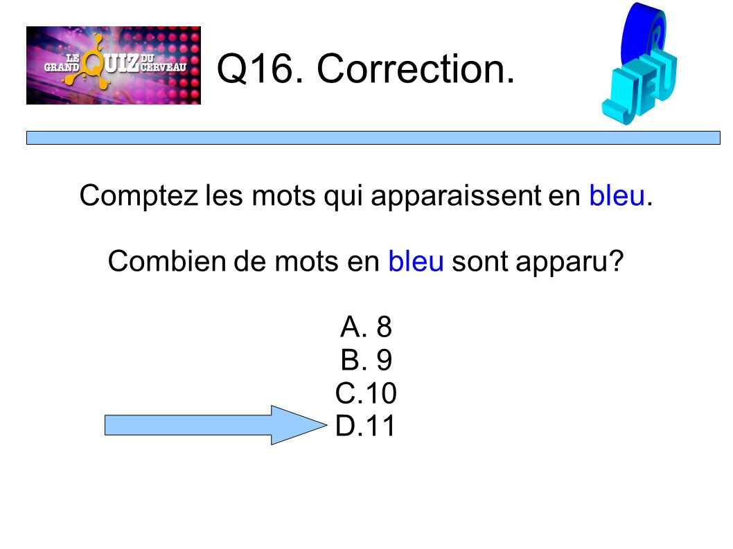 Q16. Correction. Comptez les mots qui apparaissent en bleu.