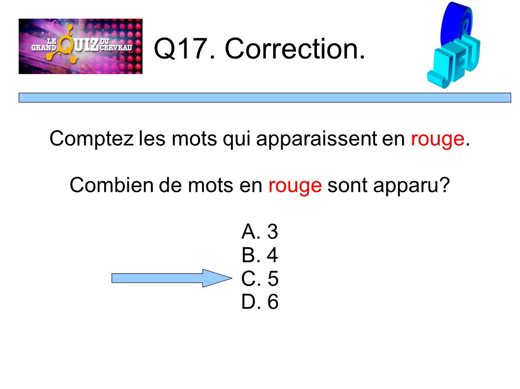 Q17. Correction. Comptez les mots qui apparaissent en rouge.