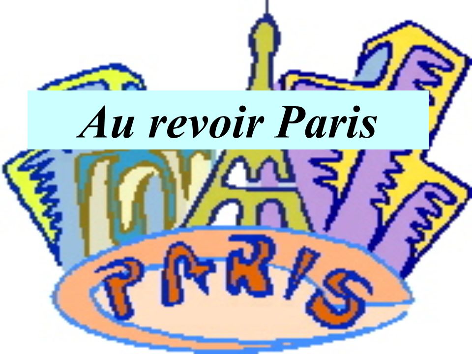 Au revoir Paris