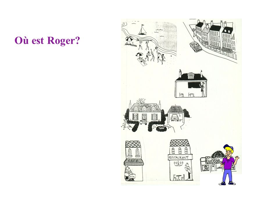 Où est Roger